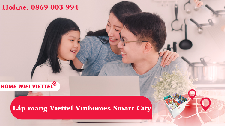 Lắp mạng Viettel Vinhomes Smart City